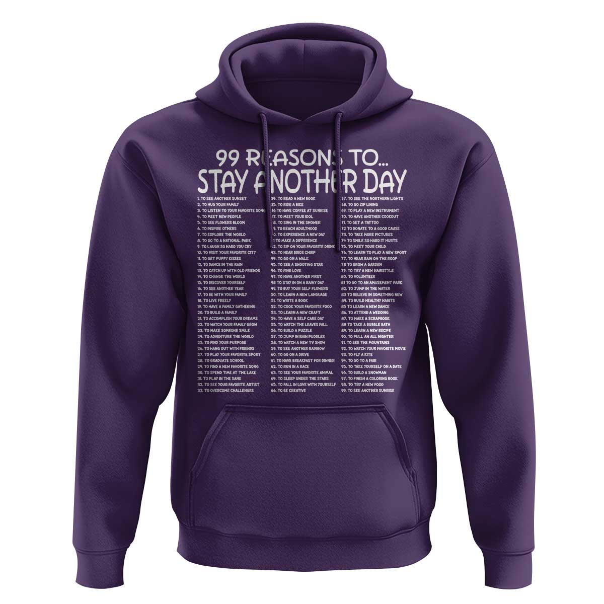 99 Reasons to Stay Another Day Mental Health Support Hoodie Suicide Prevention You Matter Inspiration Radiate Positivity