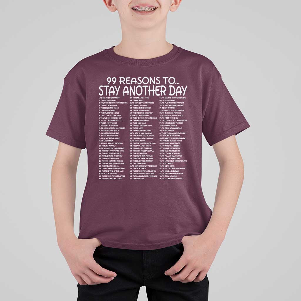 99 Reasons to Stay Another Day Mental Health Support T Shirt For Kid Suicide Prevention You Matter Inspiration Radiate Positivity