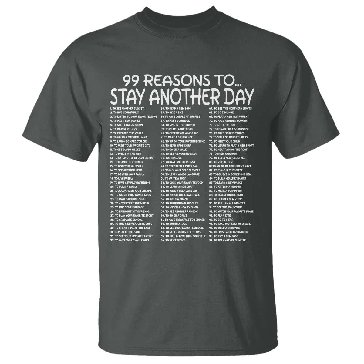 99 Reasons to Stay Another Day Mental Health Support T Shirt Suicide Prevention You Matter Inspiration Radiate Positivity
