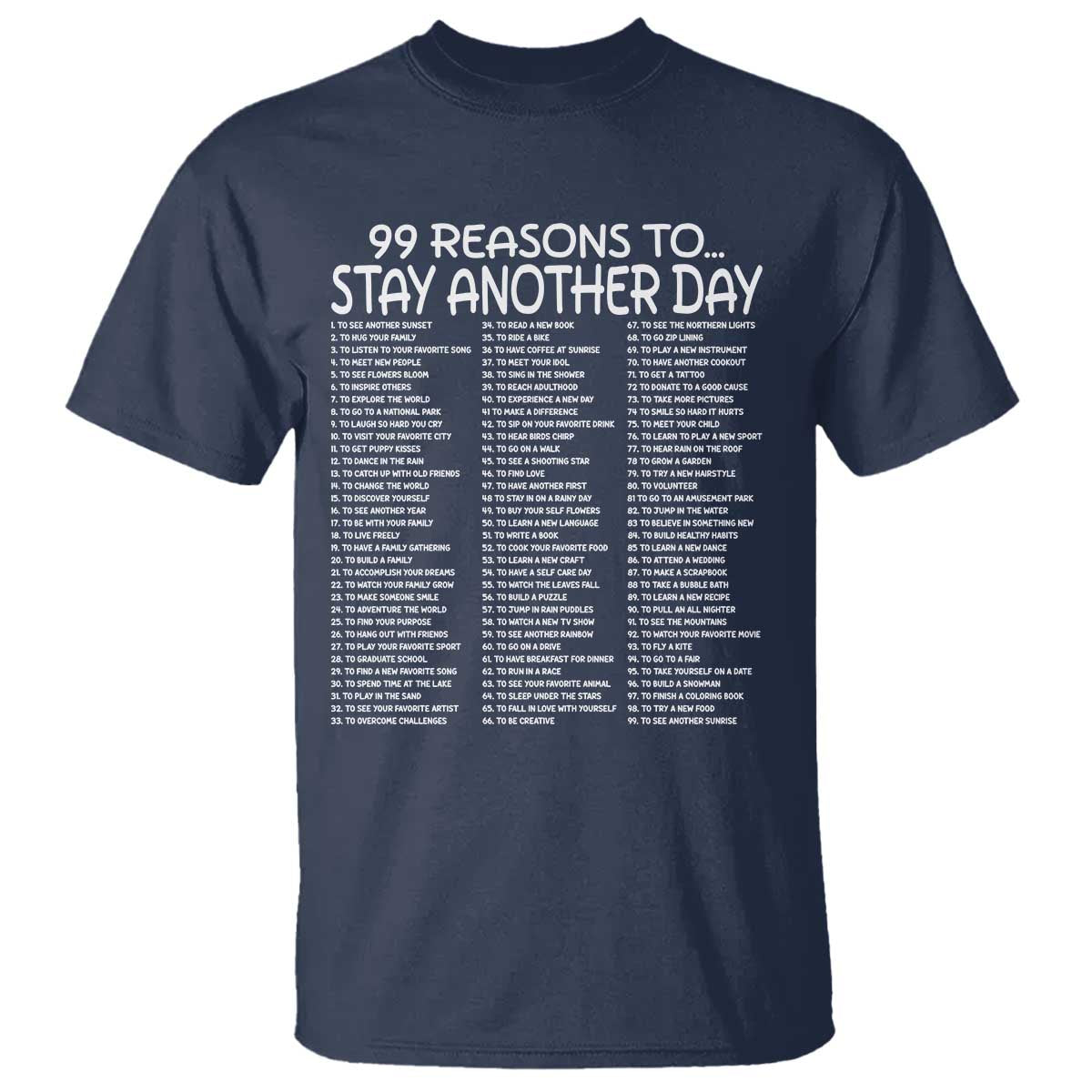 99 Reasons to Stay Another Day Mental Health Support T Shirt Suicide Prevention You Matter Inspiration Radiate Positivity