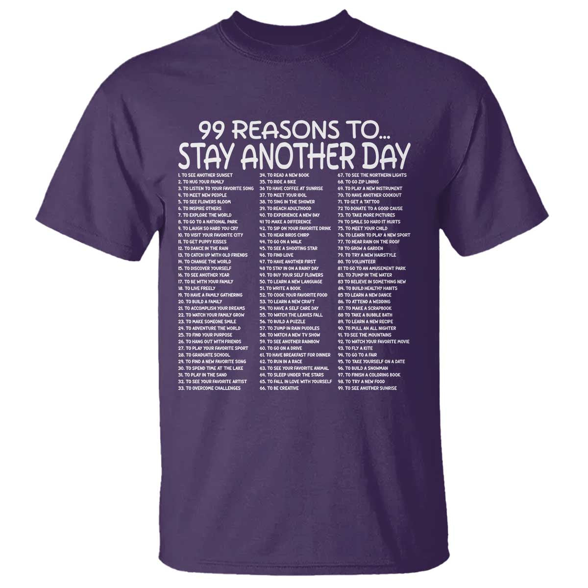99 Reasons to Stay Another Day Mental Health Support T Shirt Suicide Prevention You Matter Inspiration Radiate Positivity