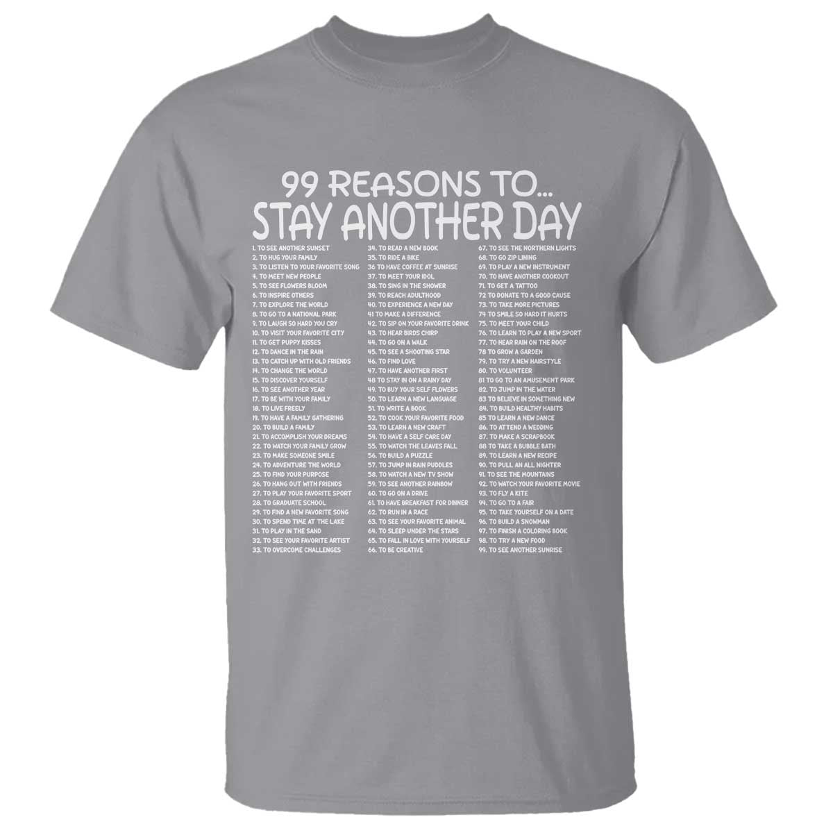99 Reasons to Stay Another Day Mental Health Support T Shirt Suicide Prevention You Matter Inspiration Radiate Positivity