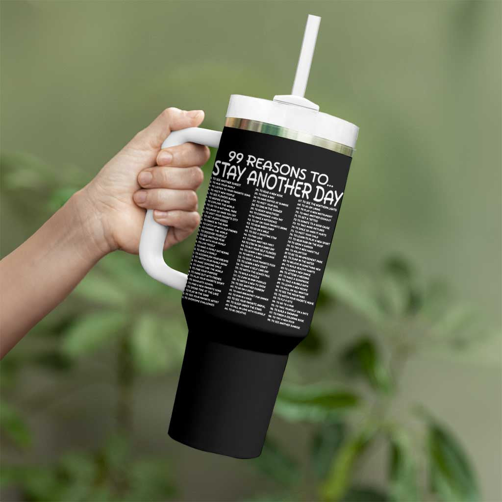 99 Reasons to Stay Another Day Mental Health Support Tumbler With Handle Suicide Prevention You Matter Inspiration Radiate Positivity