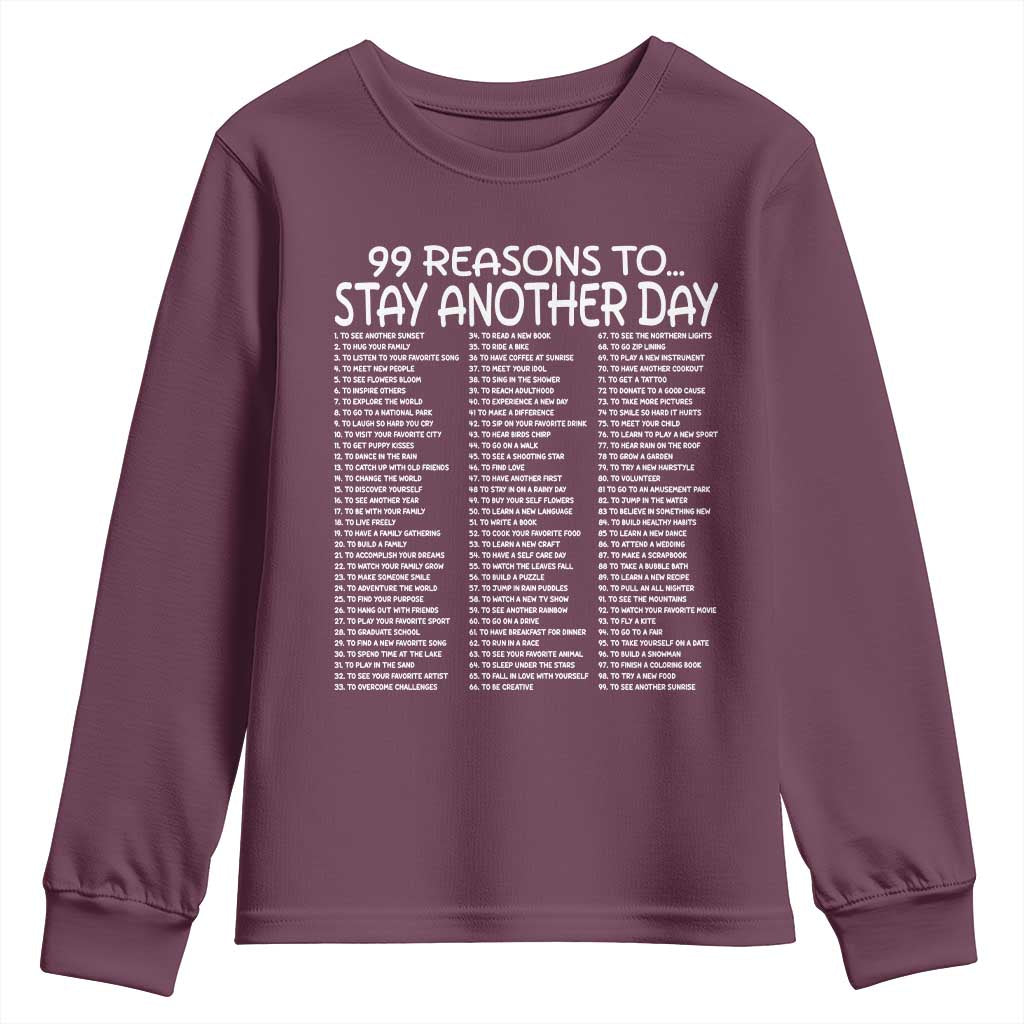99 Reasons to Stay Another Day Mental Health Support Youth Sweatshirt Suicide Prevention You Matter Inspiration Radiate Positivity