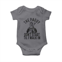 Funny Saint Patrick Baby Onesie The Paddy Don't Start Til I Walk In St Patrick's Day Humor