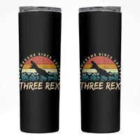 Three Rex 3rd Birthday Skinny Tumbler 3 Years Old Dinosaur Bday Boy