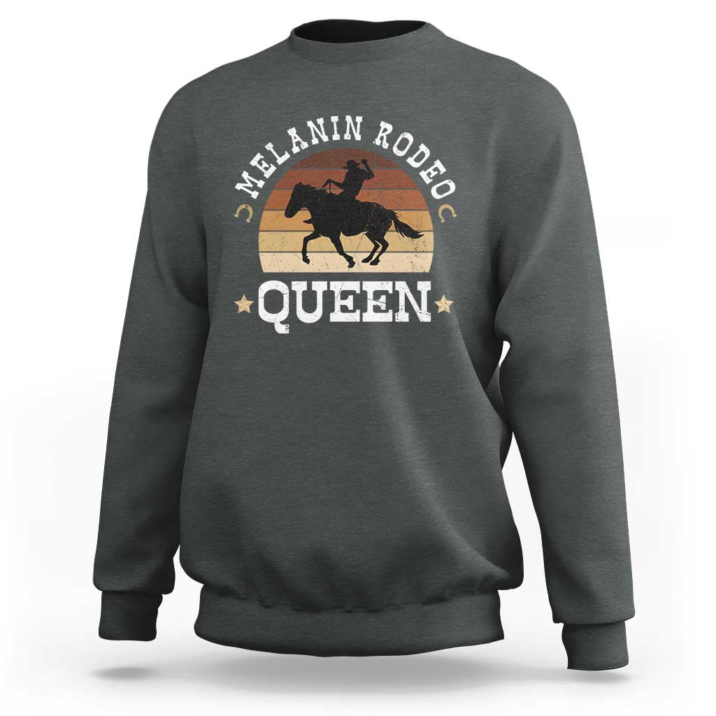 Melanin Rodeo Queen Sweatshirt Cowgirl Riding Horse African American Cowgirls Retro