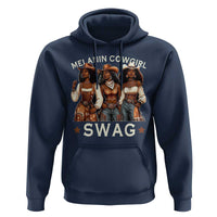 Melanin Cowgirl Swag Hoodie Cool African American Cowgirls Black History