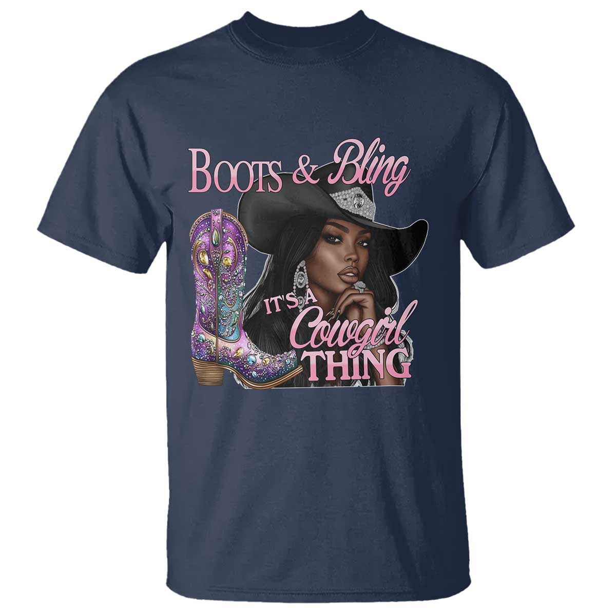 Melanin Cowgirl T Shirt Boots & Bling its a Cowgirl Thing Black Cowgirl Melanin