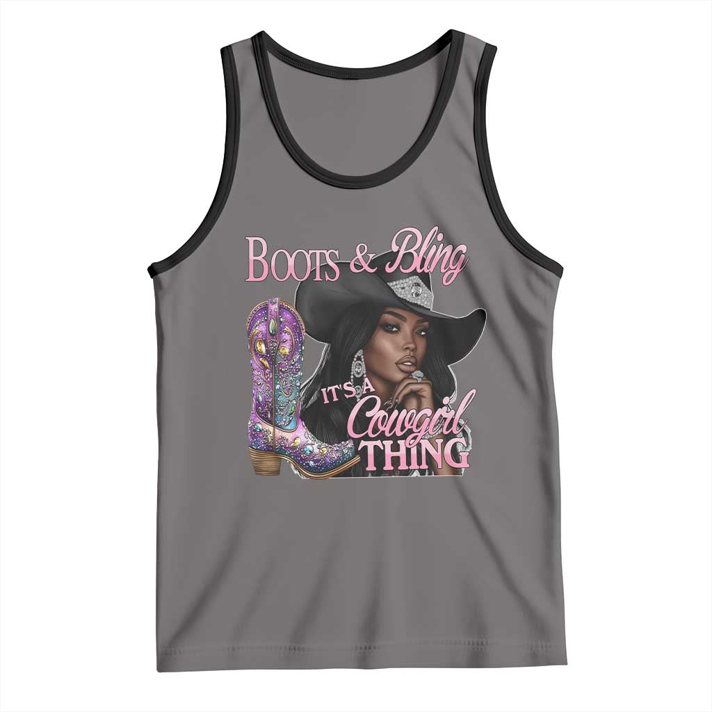Melanin Cowgirl Tank Top Boots & Bling its a Cowgirl Thing Black Cowgirl Melanin