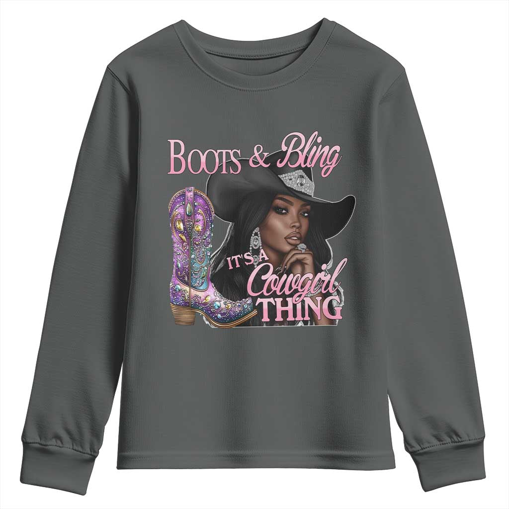 Melanin Cowgirl Youth Sweatshirt Boots & Bling its a Cowgirl Thing Black Cowgirl Melanin