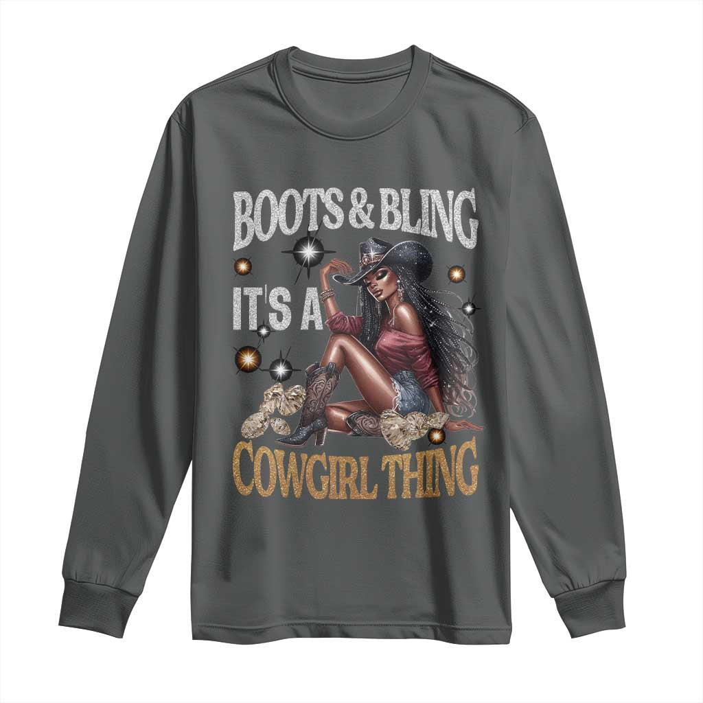 Melanin Cowgirl Long Sleeve Shirt Boots & Bling It's A Cowgirl Thing Black History