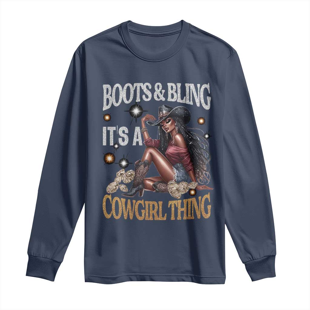 Melanin Cowgirl Long Sleeve Shirt Boots & Bling It's A Cowgirl Thing Black History
