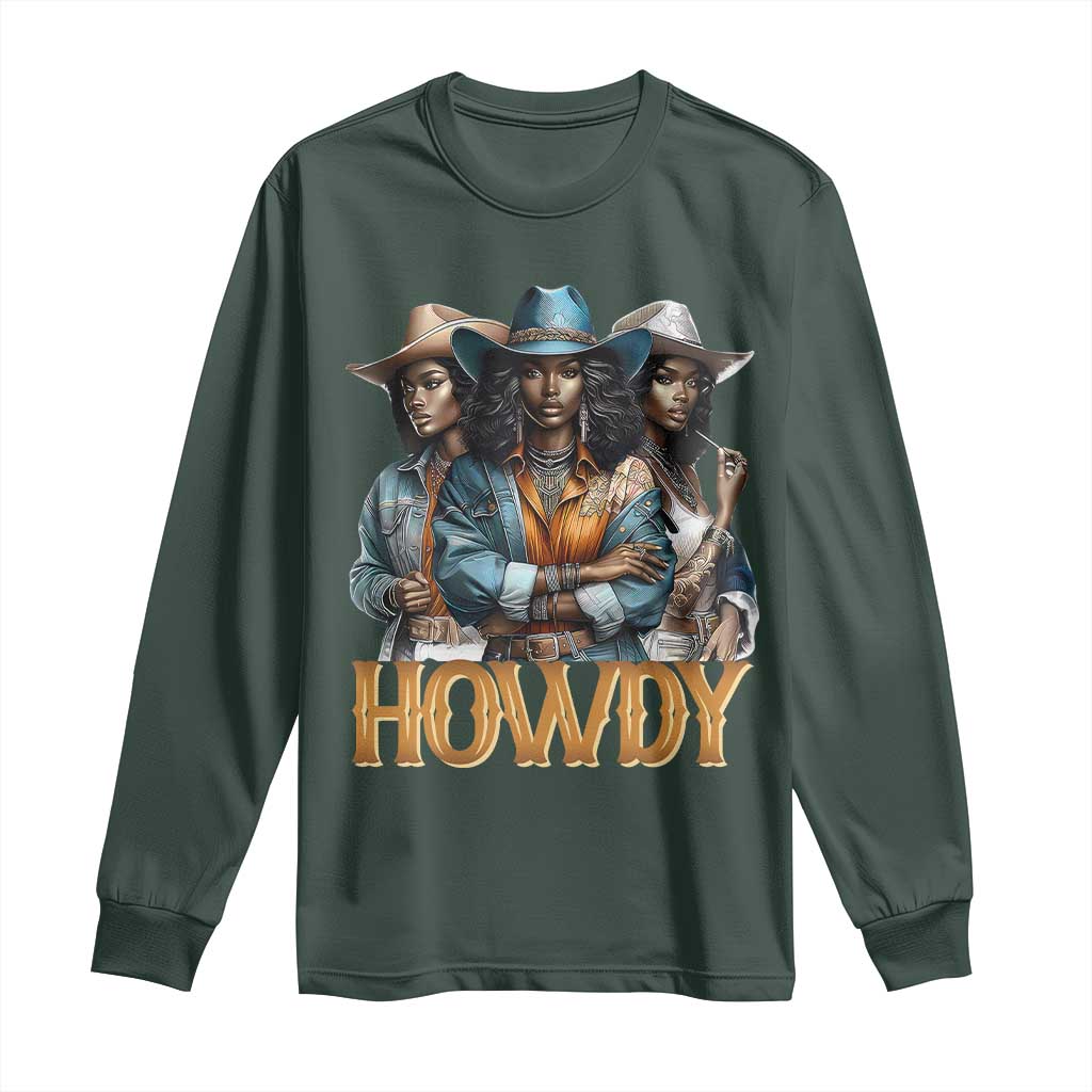 Howdy Melanin Cowgirl Long Sleeve Shirt Retro Western Rodeo African American Women Black History