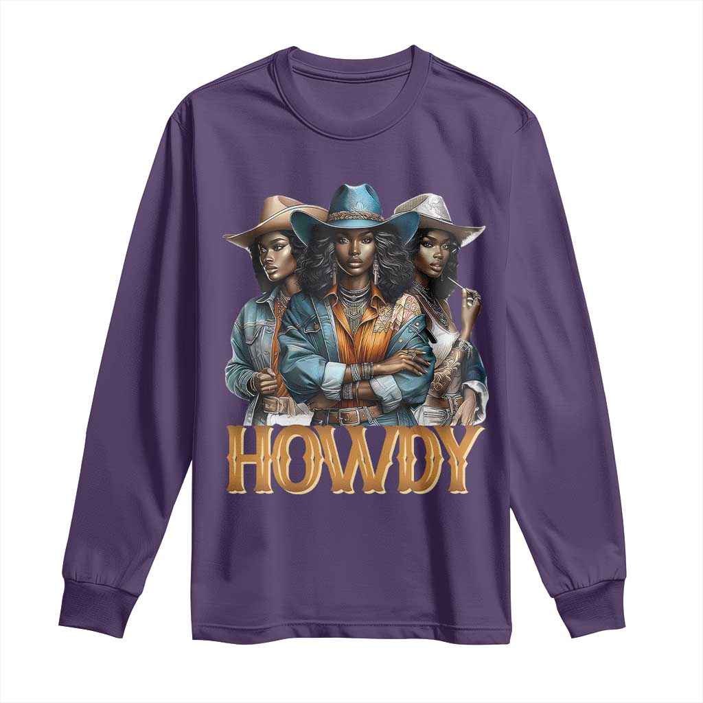 Howdy Melanin Cowgirl Long Sleeve Shirt Retro Western Rodeo African American Women Black History