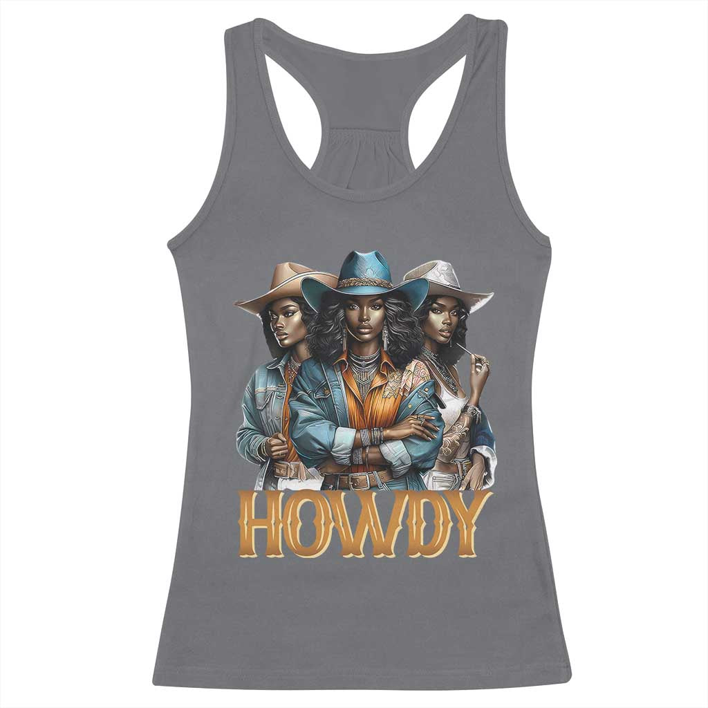 Howdy Melanin Cowgirl Racerback Tank Top Retro Western Rodeo African American Women Black History