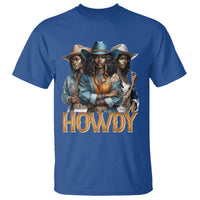 Howdy Melanin Cowgirl T Shirt Retro Western Rodeo African American Women Black History