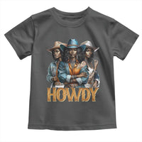 Howdy Melanin Cowgirl Toddler T Shirt Retro Western Rodeo African American Women Black History