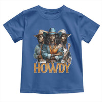 Howdy Melanin Cowgirl Toddler T Shirt Retro Western Rodeo African American Women Black History