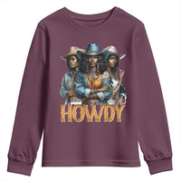 Howdy Melanin Cowgirl Youth Sweatshirt Retro Western Rodeo African American Women Black History