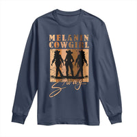 Melanin Cowgirl Swag Long Sleeve Shirt African American Cowgirls Black History Pride Retro