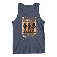 Melanin Cowgirl Swag Tank Top African American Cowgirls Black History Pride Retro