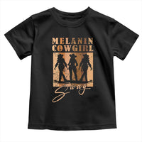 Melanin Cowgirl Swag Toddler T Shirt African American Cowgirls Black History Pride Retro