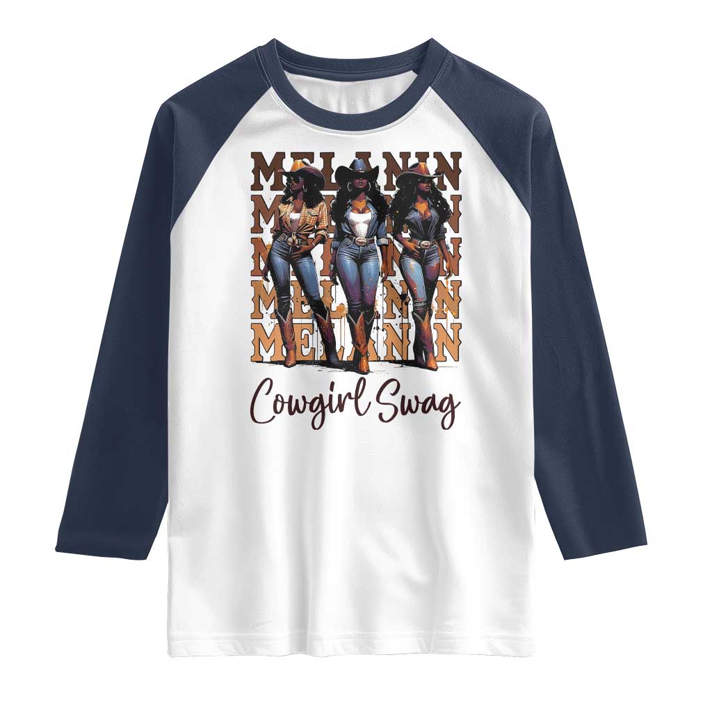 Melanin Cowgirl Swag Raglan Shirt African American Cowgirls Black History Pride