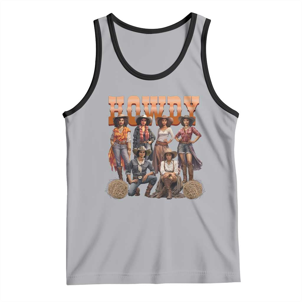 Howdy Melanin Cowgirl Tank Top Black History Western Rodeo Texas