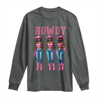 Howdy Melanin Cowgirl Long Sleeve Shirt Howdy Melanin Black Women Western Rodeo Black Cowgirls