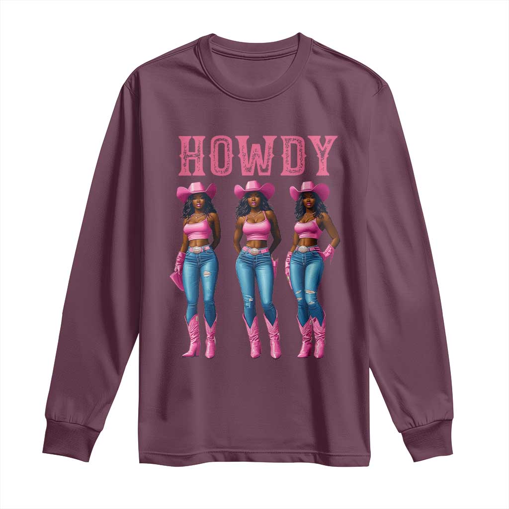 Howdy Melanin Cowgirl Long Sleeve Shirt Howdy Melanin Black Women Western Rodeo Black Cowgirls