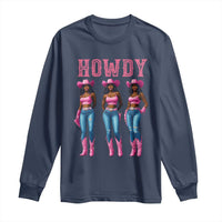 Howdy Melanin Cowgirl Long Sleeve Shirt Howdy Melanin Black Women Western Rodeo Black Cowgirls