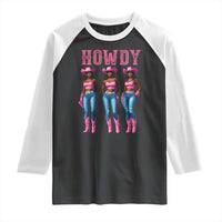 Howdy Melanin Cowgirl Raglan Shirt Howdy Melanin Black Women Western Rodeo Black Cowgirls