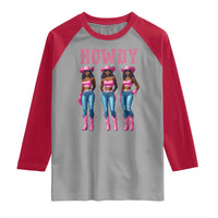 Howdy Melanin Cowgirl Raglan Shirt Howdy Melanin Black Women Western Rodeo Black Cowgirls