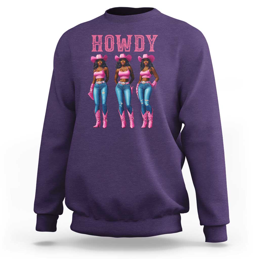 Howdy Melanin Cowgirl Sweatshirt Howdy Melanin Black Women Western Rodeo Black Cowgirls