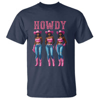 Howdy Melanin Cowgirl T Shirt Howdy Melanin Black Women Western Rodeo Black Cowgirls