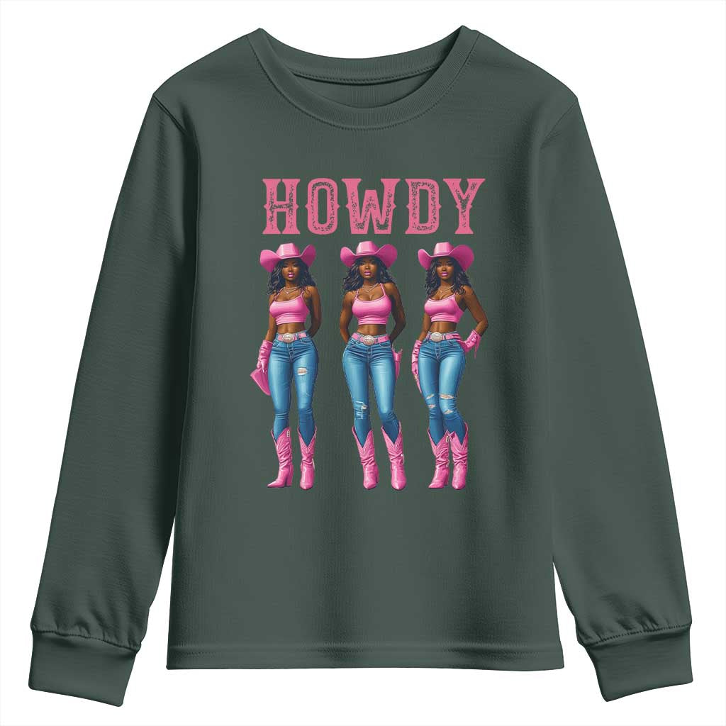 Howdy Melanin Cowgirl Youth Sweatshirt Howdy Melanin Black Women Western Rodeo Black Cowgirls