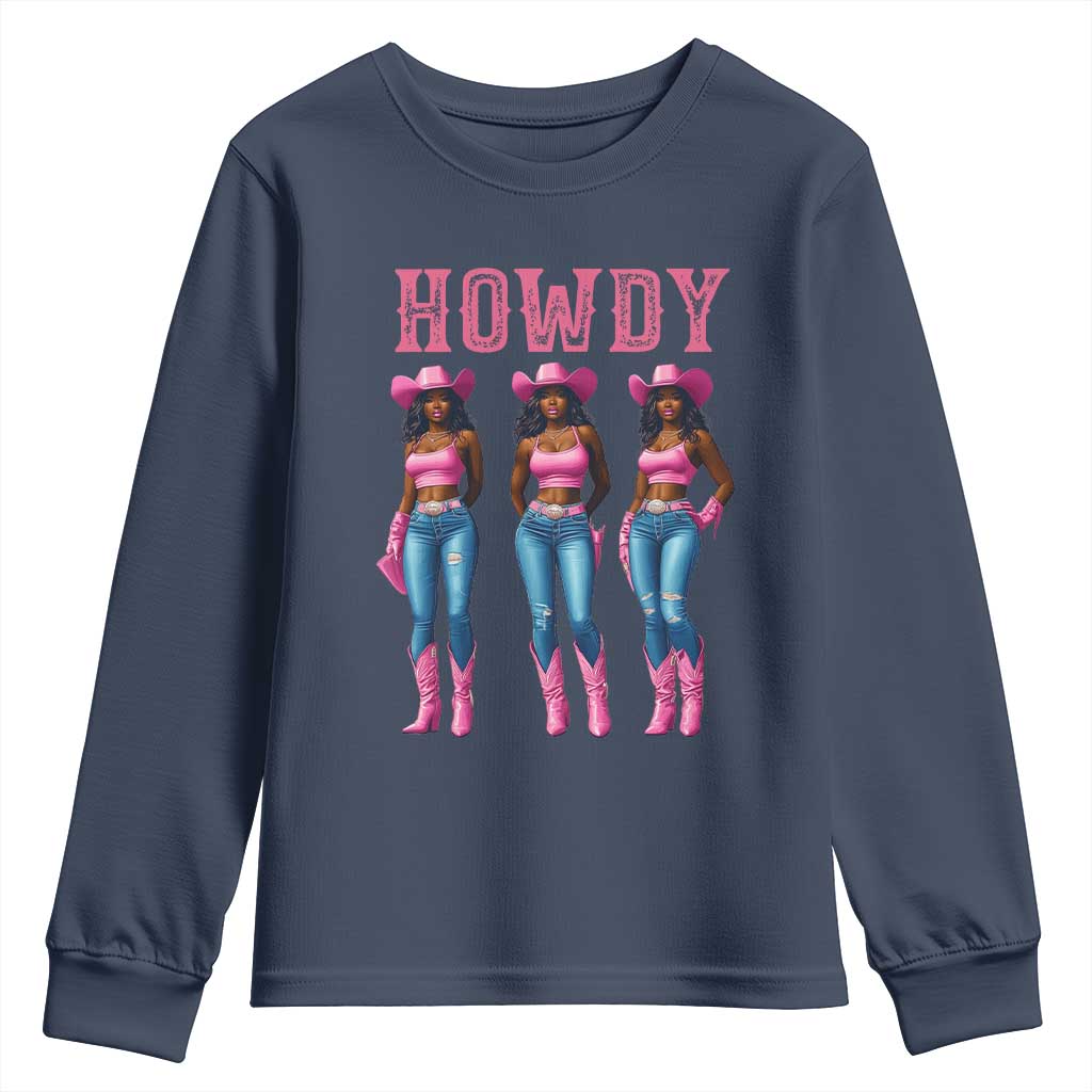 Howdy Melanin Cowgirl Youth Sweatshirt Howdy Melanin Black Women Western Rodeo Black Cowgirls