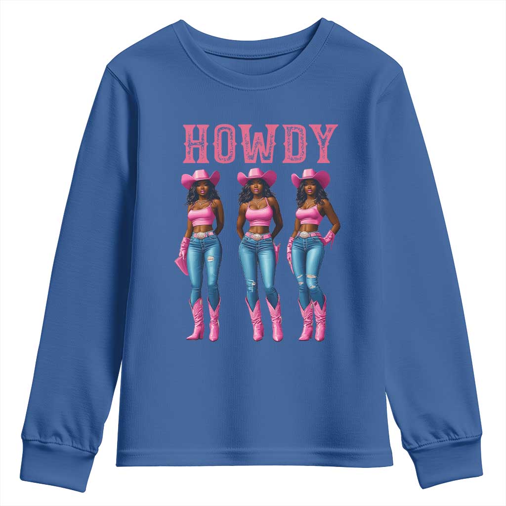 Howdy Melanin Cowgirl Youth Sweatshirt Howdy Melanin Black Women Western Rodeo Black Cowgirls