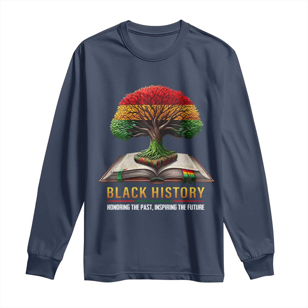 Black History Teacher Long Sleeve Shirt Honoring The Past Inspiring The Future Tree of Life