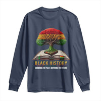 Black History Teacher Long Sleeve Shirt Honoring The Past Inspiring The Future Tree of Life