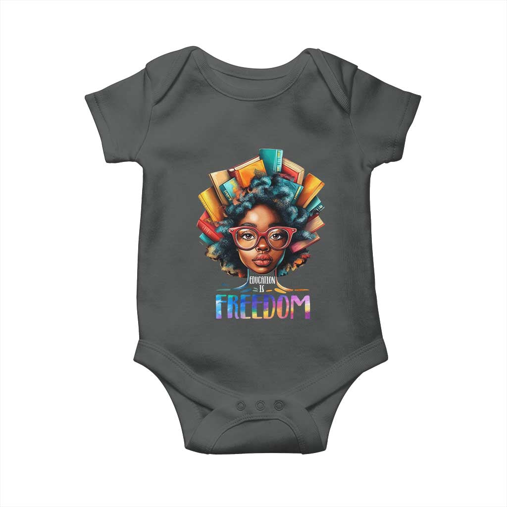 Black History Education Is Freedom Baby Onesie Black Teacher Books