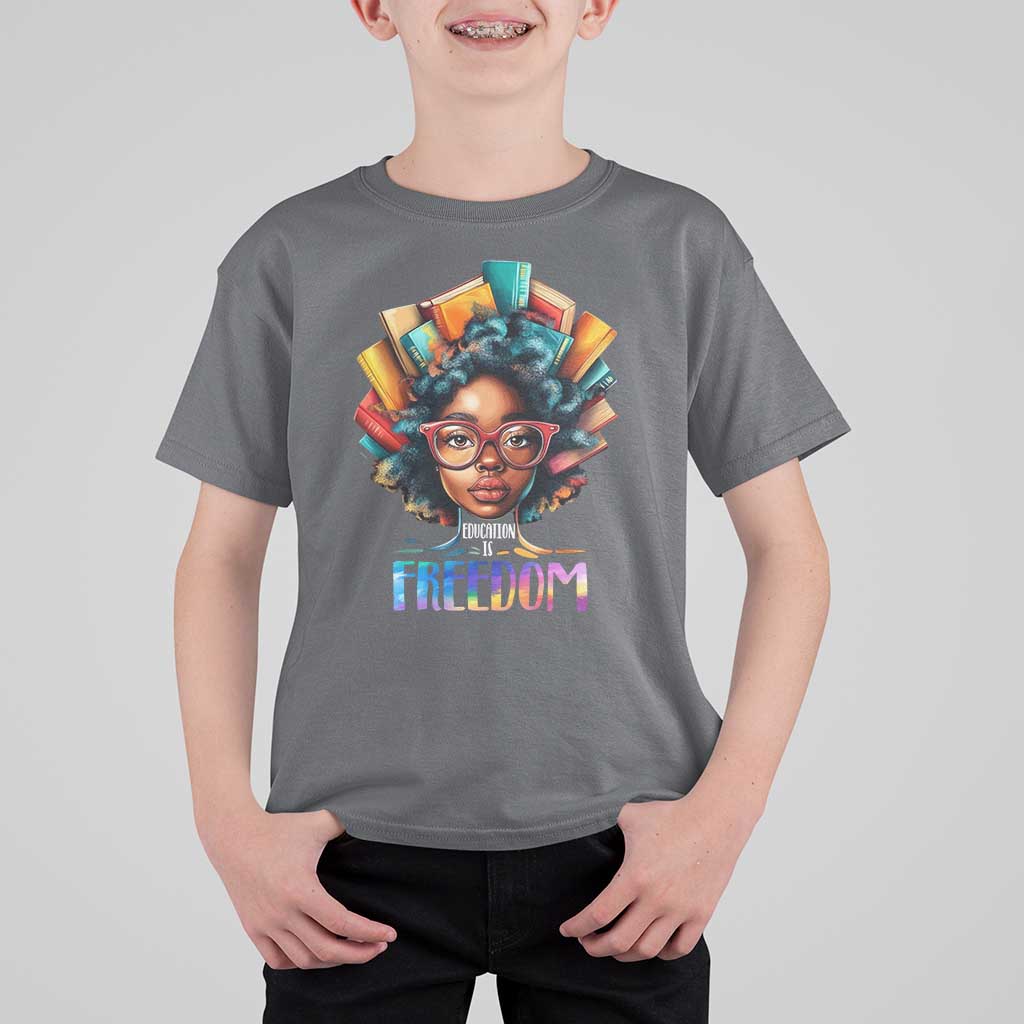 Black History Education Is Freedom T Shirt For Kid Black Teacher Books