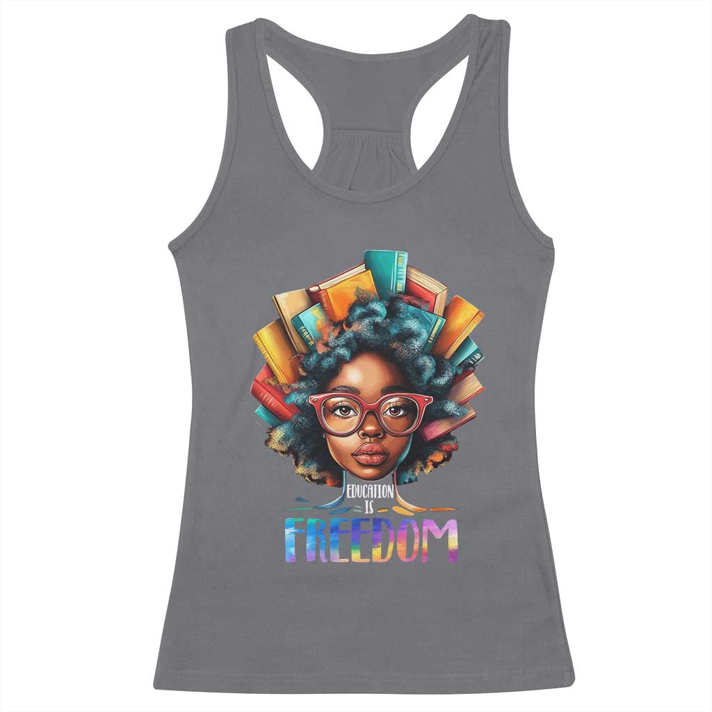Black History Education Is Freedom Racerback Tank Top Black Teacher Books