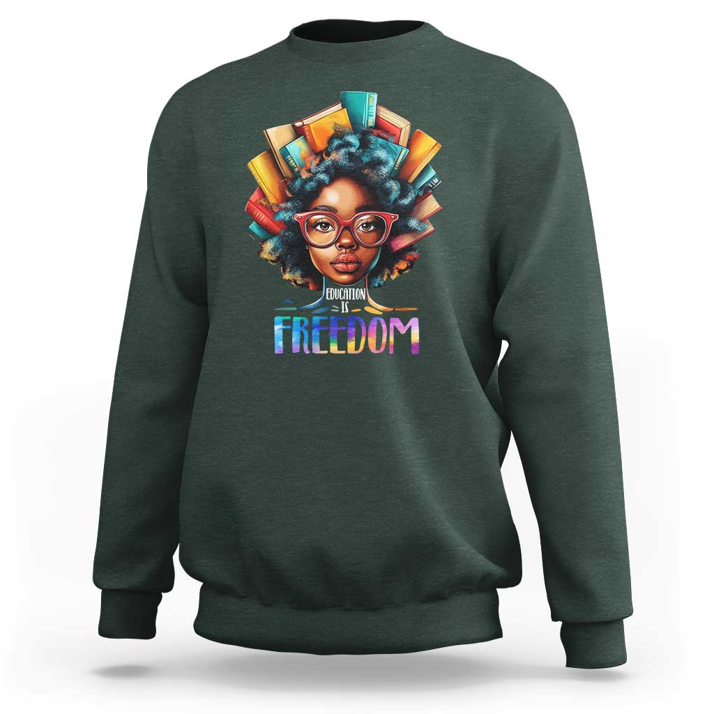 Black History Education Is Freedom Sweatshirt Black Teacher Books
