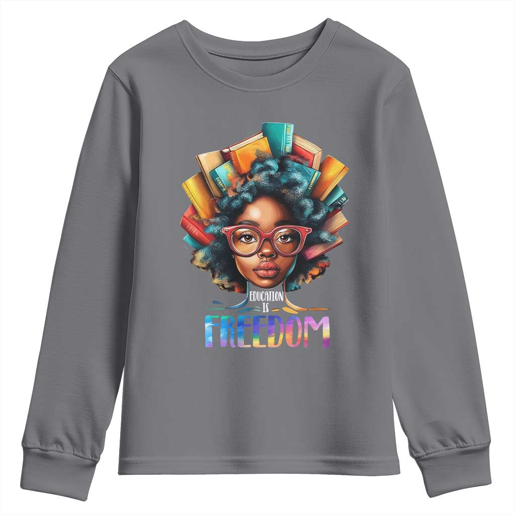 Black History Education Is Freedom Youth Sweatshirt Black Teacher Books