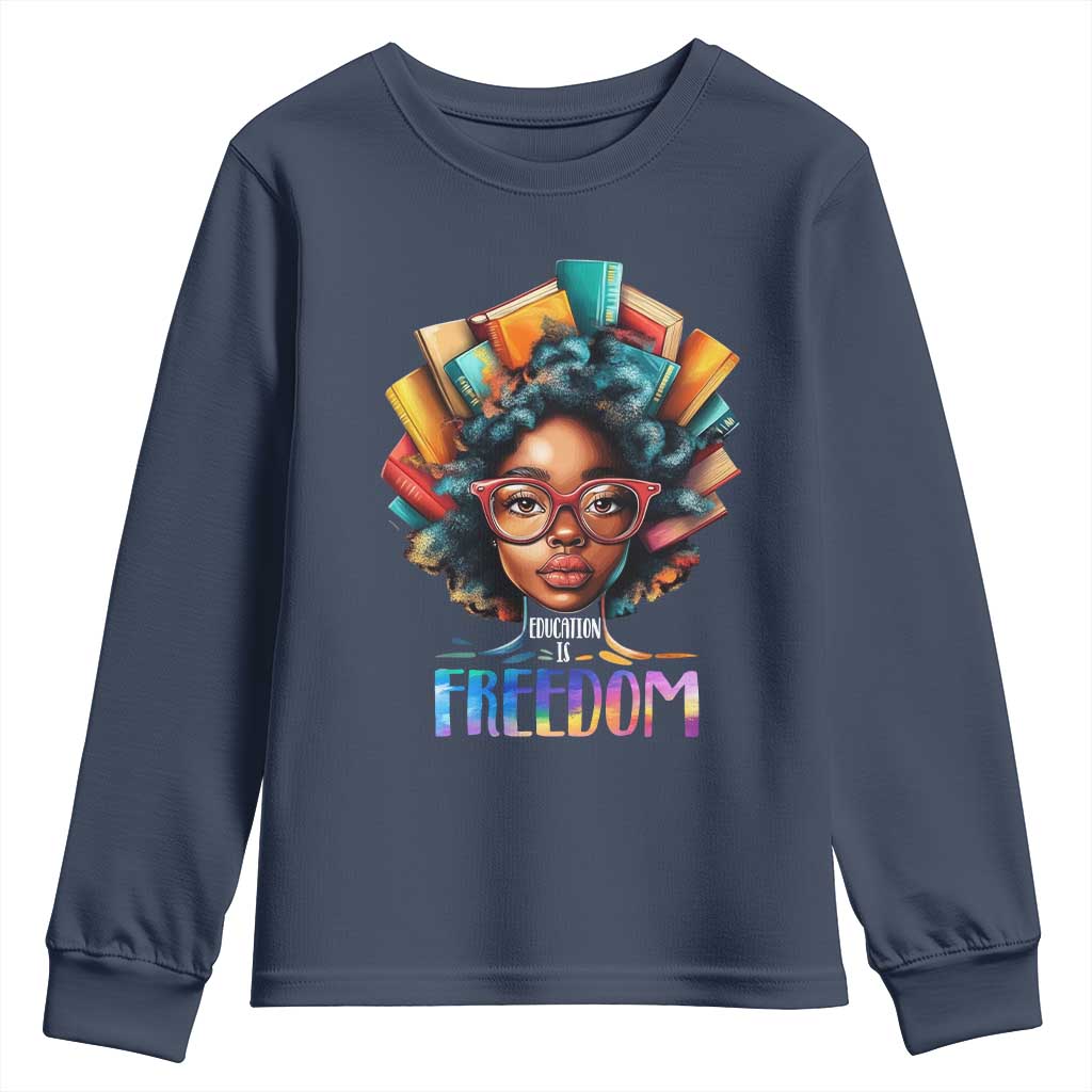 Black History Education Is Freedom Youth Sweatshirt Black Teacher Books