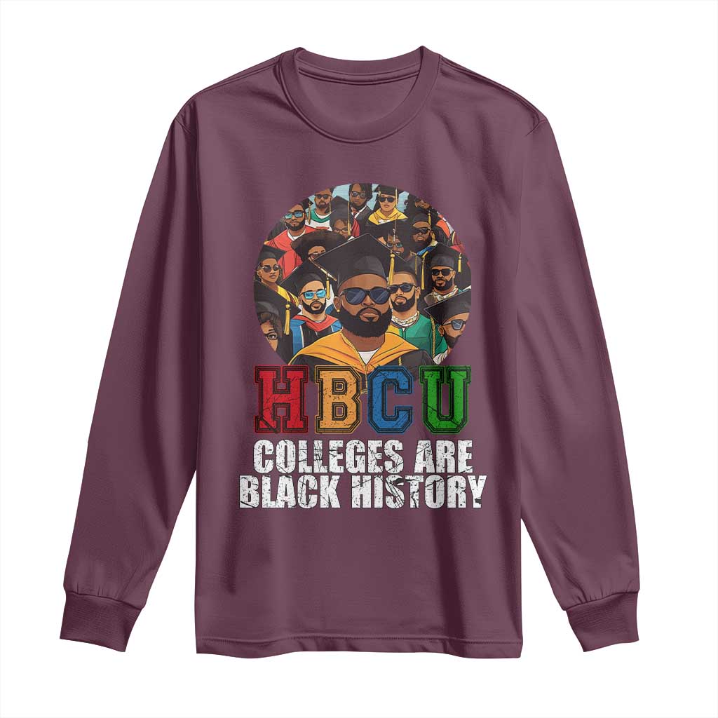 HBCU Colleges Are Black History Long Sleeve Shirt African Education