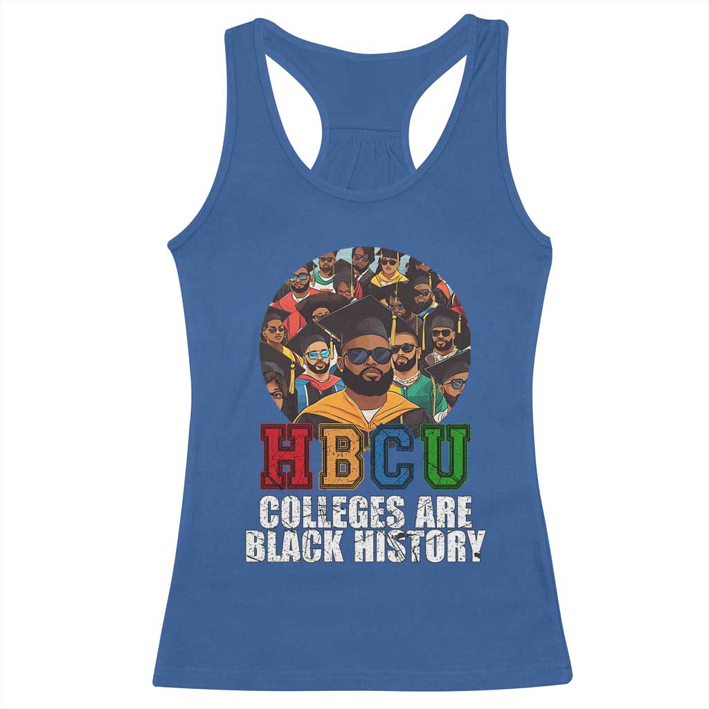 HBCU Colleges Are Black History Racerback Tank Top African Education