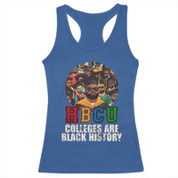 HBCU Colleges Are Black History Racerback Tank Top African Education